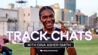 Track Chats with Dina Asher-Smith