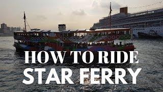 How to ride the Star Ferry in Hong Kong