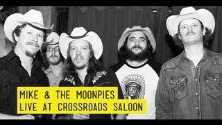 Mike & The Moonpies | The Hard Way | LIve at Crossroads Saloon