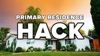 Make Money From Your Primary Residence | Home Buying Hack