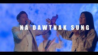 Na Dawtnak Sung | Chin Baptist Church Worship