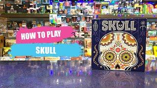 How to Play Skull | Board Game Rules & Instructions