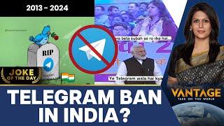 Fears of Telegram Ban in India Trigger Memefest | Vantage with Palki Sharma