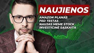 Naujienos: Amazon Atsakas Shein ir Temu, Investicinė Sąskaita, Naujas Meme Stock ir kt.