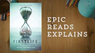 Epic Reads Explains | Firstlife by Gena Showalter | Book Trailer