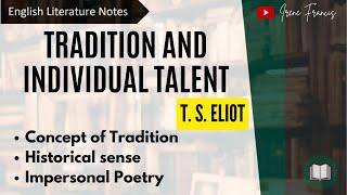 Tradition and the Individual Talent | by T. S. Eliot | IRENE FRANCIS