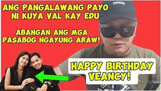 HALA! KUYA VAL NAG BABALA SA MGA MANLILIGAW KAY VEANCY! EDU PINAYUHAN ULIT NI KUYA VAL!