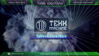 Tekk Night 03.10.2023 ( B-Day Live Set 04.10.2023)  By Tekk machine