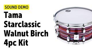 Tama Starclassic Walnut / Birch Drums - Sound Demo