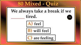 80 Mixed Test Grammar |  English Grammar Quiz | English All Tenses Mixed Quiz | No.1 Quality English