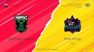 [ENG] NoPing Esports vs Mad Kings | EPL DOTA 2 Season 14 | 20 November 2023