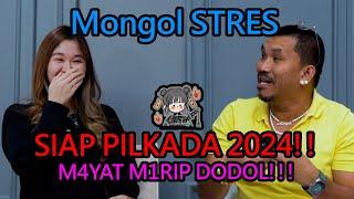 MONGOL UDAH SIAP JADI BUPATI 2024 DUKUNG 3 PRIODE ⁉️⁉️  | | MONGOL  - DELLA SEPTIANI PODCAST