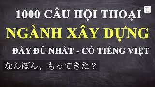 1000 CÂU GIAO TIẾP NGÀNH XÂY DỰNG