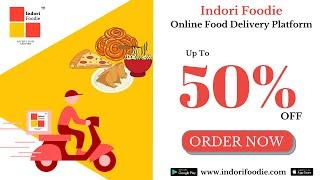 Indori Foodie- Order your Favorite Food Online| All Quality Restaurant's of Indore #indorifoodie