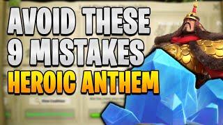 9 Mistakes to Avoid in Heroic Anthem KvK | Rise of Kingdoms