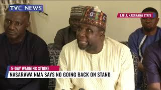 5 Days Warning Strike | Nasarawa NMA Says No Going Back On Stand