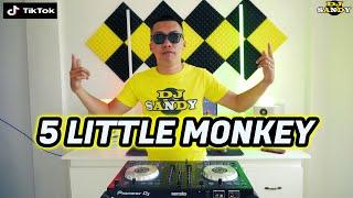 5 Little Monkey (TikTok Budots Viral) | Dj Sandy Remix