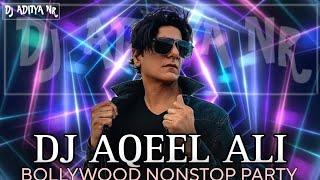 DJ AQEEL NONSTOP CLUB MIX 2023 | BOLLYWOOD PARTY DJ AQEEL REMIXES • MIX BY @djadityanr