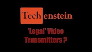 'Legal' FPV Video Transmitters?