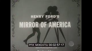 HENRY FORD'S MIRROR OF AMERICA   LIFE IN THE UNITED STATES 1914-1945   FORD AUTOMOBILES  MD62470z