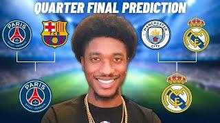 MY *EARLY* CHAMPIONS LEAGUE QUARTER FINAL PREDICTIONS 