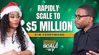 Kim Perrymond asked “How To RAPIDLY Scale To $5M?!” (Here’s How) w/ Marquel Russell EP #5