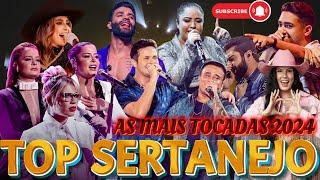 Top Sertanejo Universitário  As Mais Tocadas 2024  Manu Bahtidão, Gusttavo Lima, Ana Castela