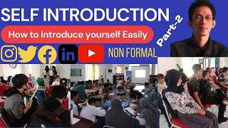 SELF INTRODUCTION PART 2 NON FORMAL ~ Bambapuang Foundation