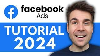 Facebook Ads Tutorial for Beginners (2024)