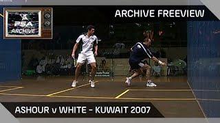 Squash: Archive Freeview - Ramy Ashour v John White - Kuwait 2007