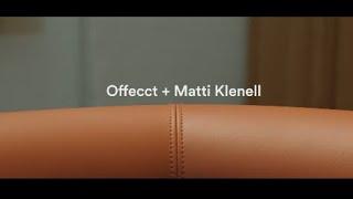Offecct + Matti Klenell
