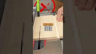 NEVER do this at the Table Saw #woodworkingtools