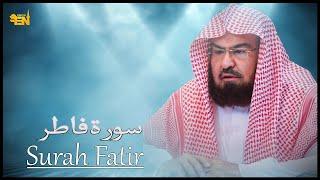 Surah Fatir Full | سورۃفاطر | By Sheikh Abdur-Rahman As-Sudais -FSN Islamics
