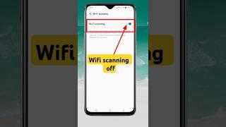 Wifi scanning off  | how to off wifi scanning #shorts #wifiscanningoff #scanning #scanningoff