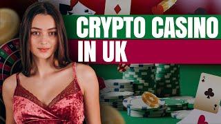 Crypto Casino In UK | Best Crypto And Bitcoin Casinos In The UK In 2024 | Best Crypto Casino In UK 