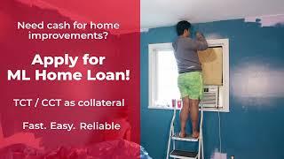 Make your home upgrade a reality with ML Home Loan!