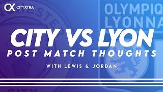 Pep to Blame! | Man City 1-3 Lyon : Post-Match Thoughts