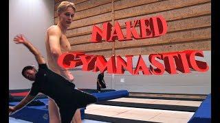Naked Gymnastic Training!!