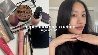 10 MINUTE MAKEUP ROUTINE (high school): simple, natural