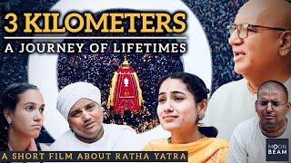 3 Kilometers | Rath Yatra : Deep Moods Unlocked | Short Film By Moonbeam