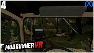 Risking It All For Vera! MudRunner VR | Part 4 [Meta Quest 3]