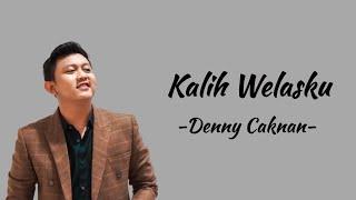 Kalih Welasku - Denny Caknan (Lirik Lagu)