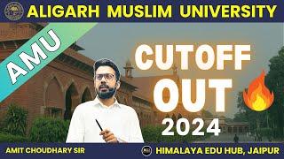 AMU CUTOFF 2024 | Aligarh Muslim University | CUET UG 2024 Complete Information CUTOFF