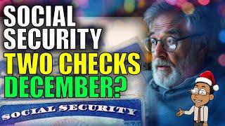 TWO PAYMENTS for Social Security SSI in December 2024? Early Checks Explained!