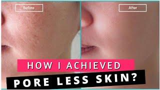 How To Get Rid Of Open Pores Achieve Pore Less Skin 