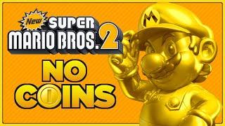 I tried beating New Super Mario Bros. 2 without touching a single COIN !