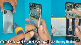 OPPO A15, OPPO A15s,OPPO A16k Battery Replacement Process | OPPO A15s Disassembly | A16k Teardown