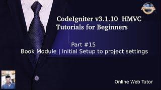 Learn CodeIgniter (v3.1.10) HMVC Tutorials for Beginner #15 - Book Module | Initial Setup