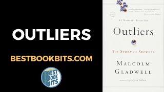 Outliers | Malcolm Gladwell | Book Summary