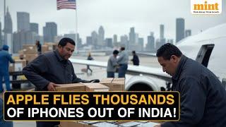 How Apple Flew 5 Flights Full Of iPhones Out Of India & China To Beat Trump's Tariff Deadline